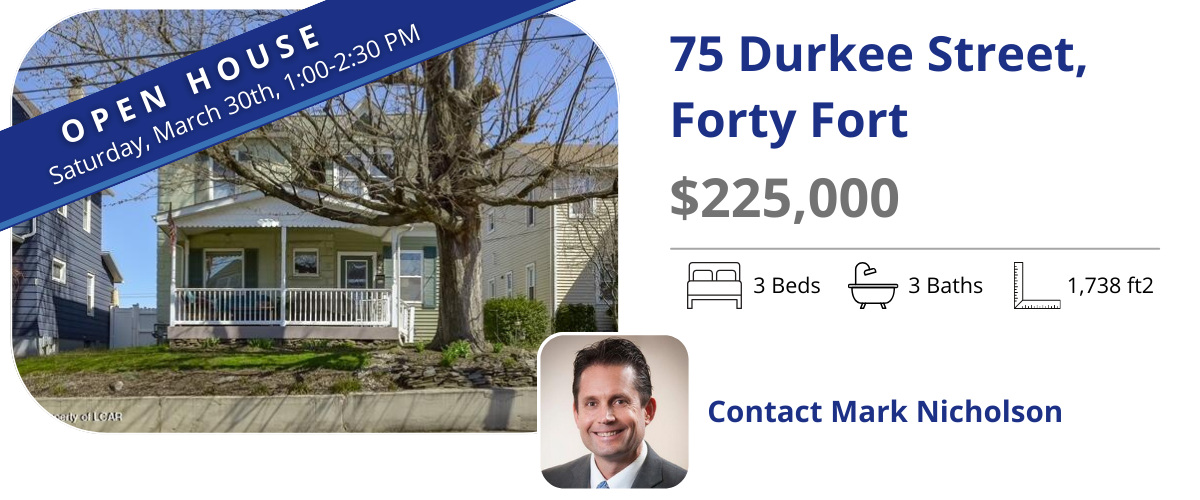 75 durkee st, forty fort open house