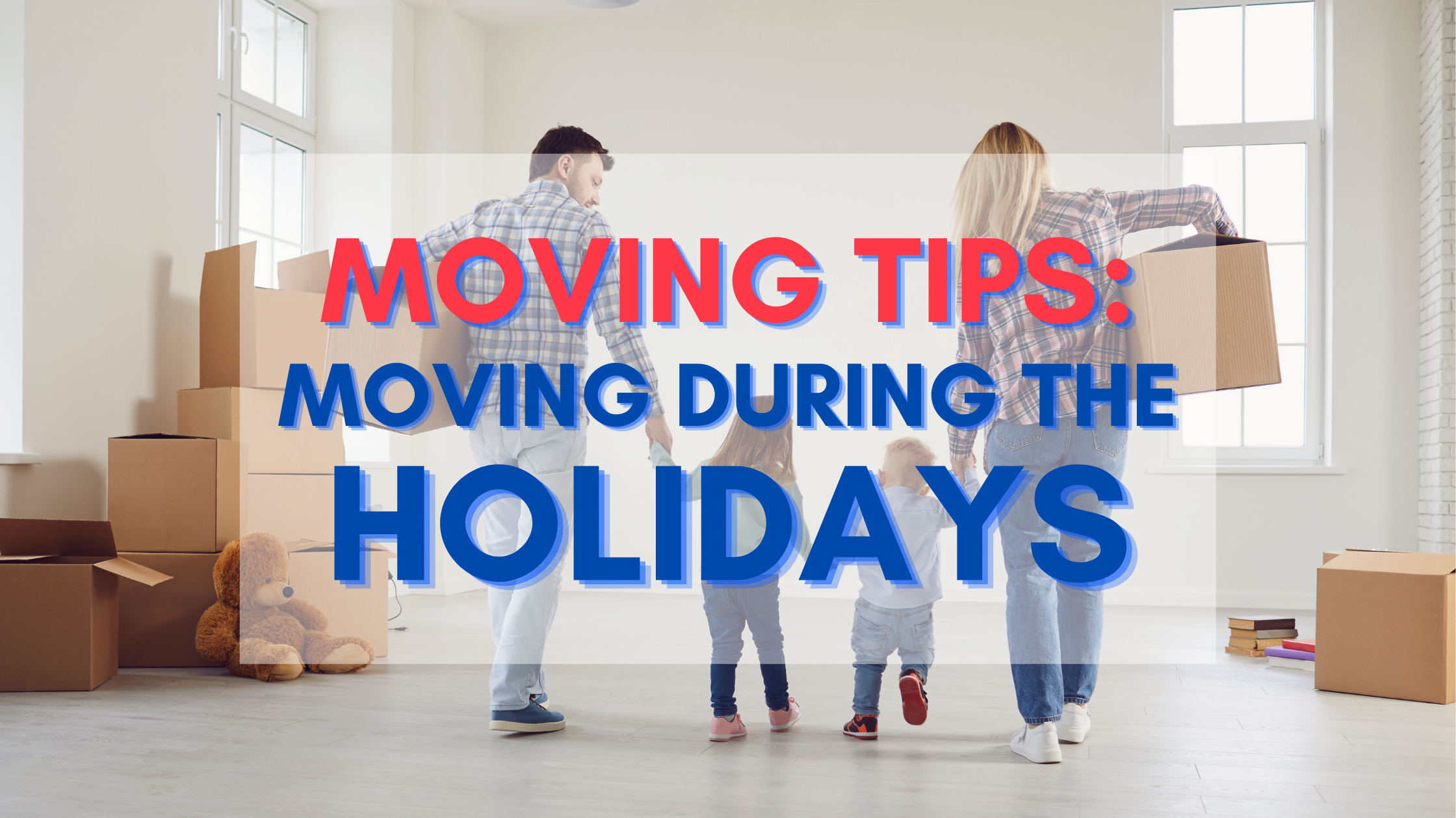 moving during holidays